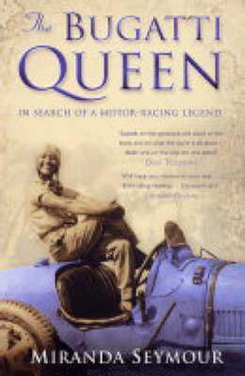 Miranda Seymour The Bugatti Queen thumbnail