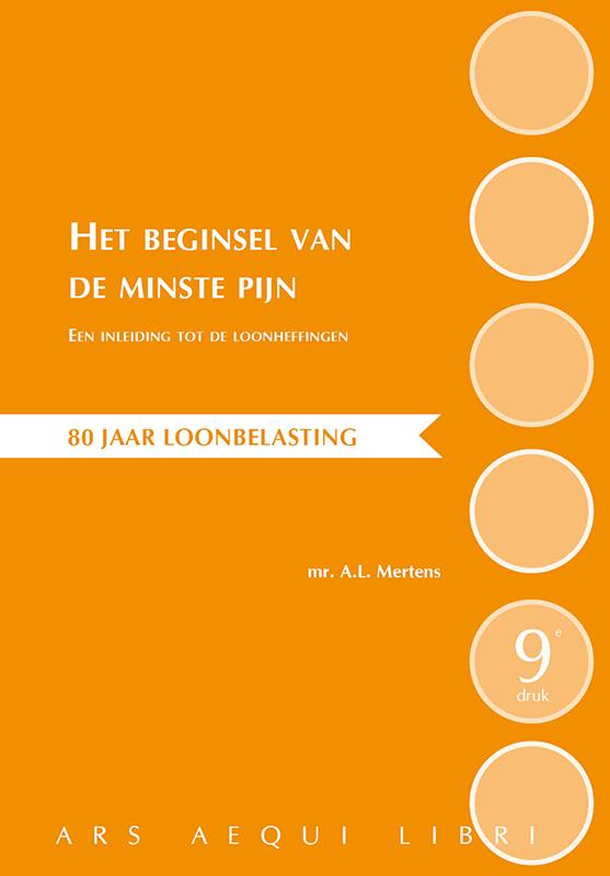 Het beginsel van de minste pijn / Ars Aequi Handboeken