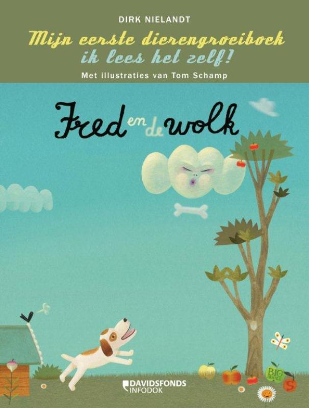 Dirk Nielandt Fred En De Wolk / Mijn Eerste Groeiboek