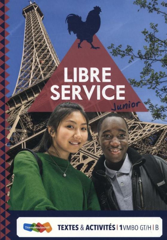 Libre Service junior vmbo gt/havo Textes ét Activités 1B