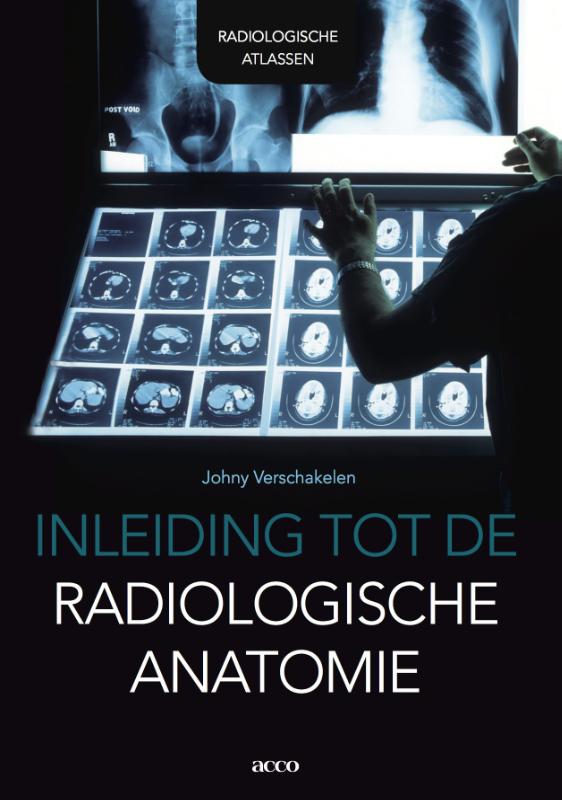 Inleiding tot de radiologische anatomie