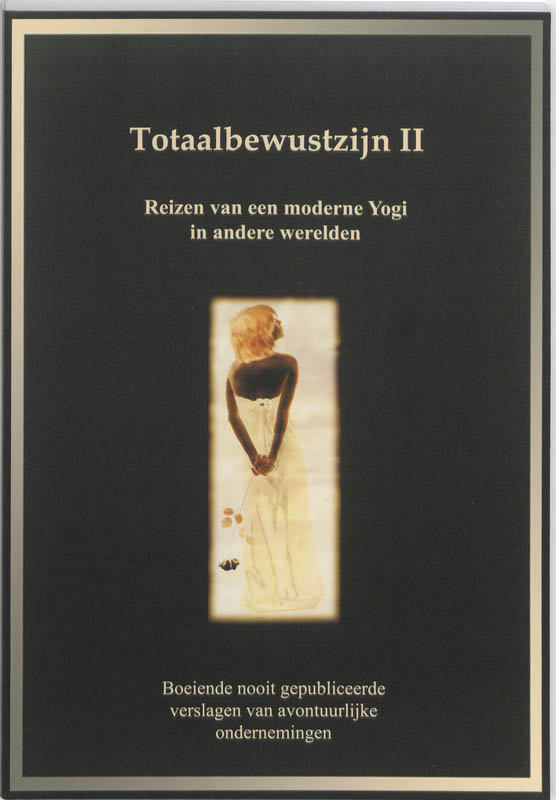 Totaalbewustzijn II