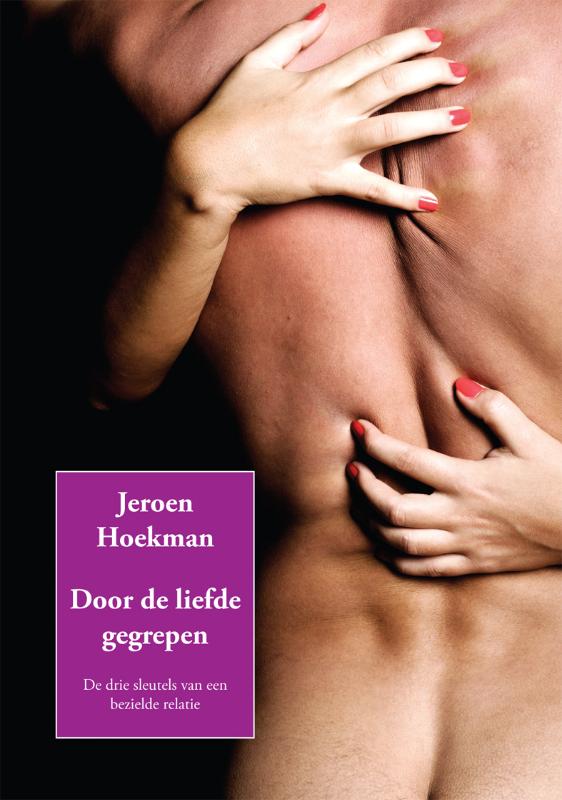 Jeroen Hoekman Door De Liefde Gegrepen