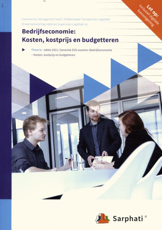 Bedrijfseconomie: Kosten, kostprijs en budgetteren