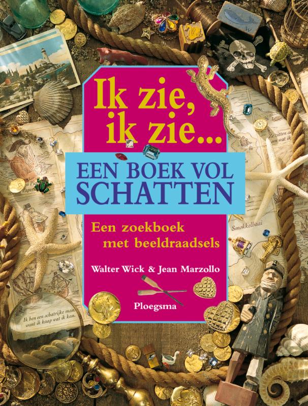 Ik zie, ik zie... een boek vol schatten / Ploegsma kinder- & jeugdboeken