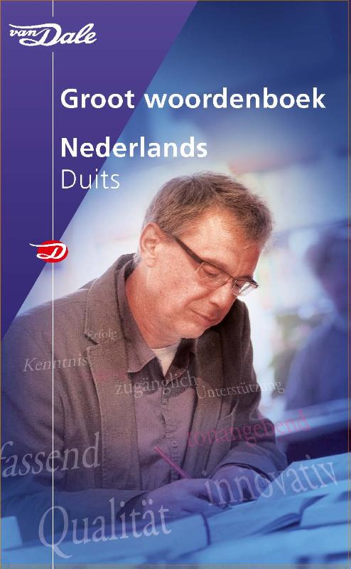 Van Dale Groot woordenboek Nederlands-Duits / druk 4