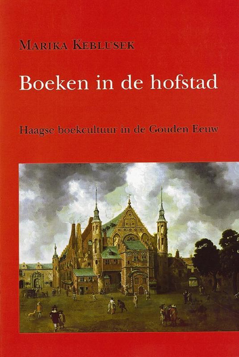 Hollandse studien 33 -   Boeken in de hofstad