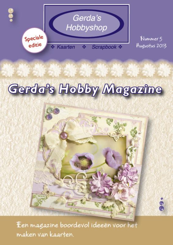 Gerda's hobby Magazine / Nummer 5 Augustus 2013 / Gerda's Hobbyshop