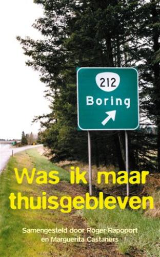 Was Ik Maar Thuisgebleven