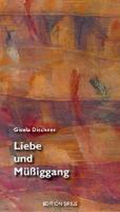 Liebe und Müßiggang