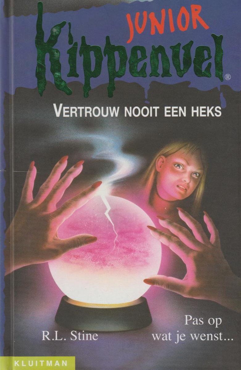 Vertrouw nooit een heks / Kippenvel junior