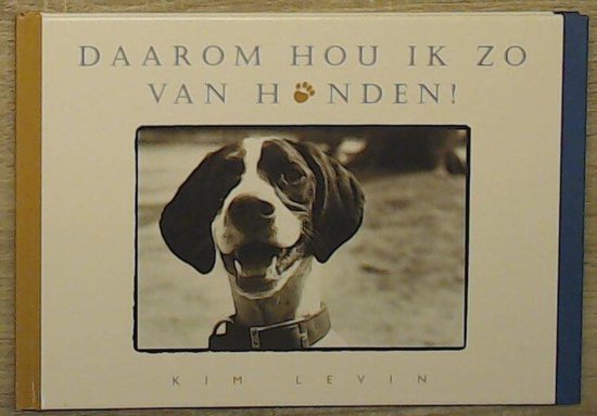 Kim Levin Daarom Hou Ik Zo Van Honden thumbnail