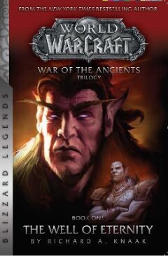 WARCRAFT WAR OF THE ANCIENTS BOOK ONE