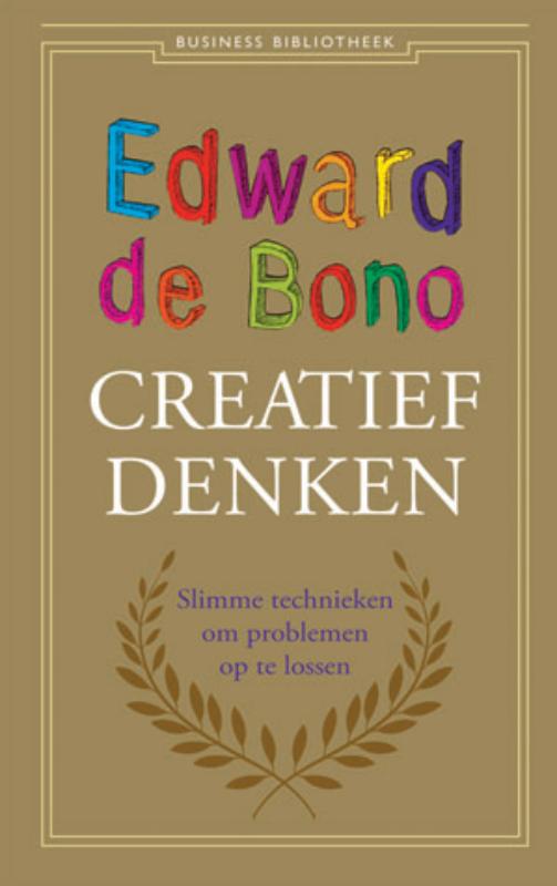 Edward de Bono Creatief Denken / Business Bibliotheek