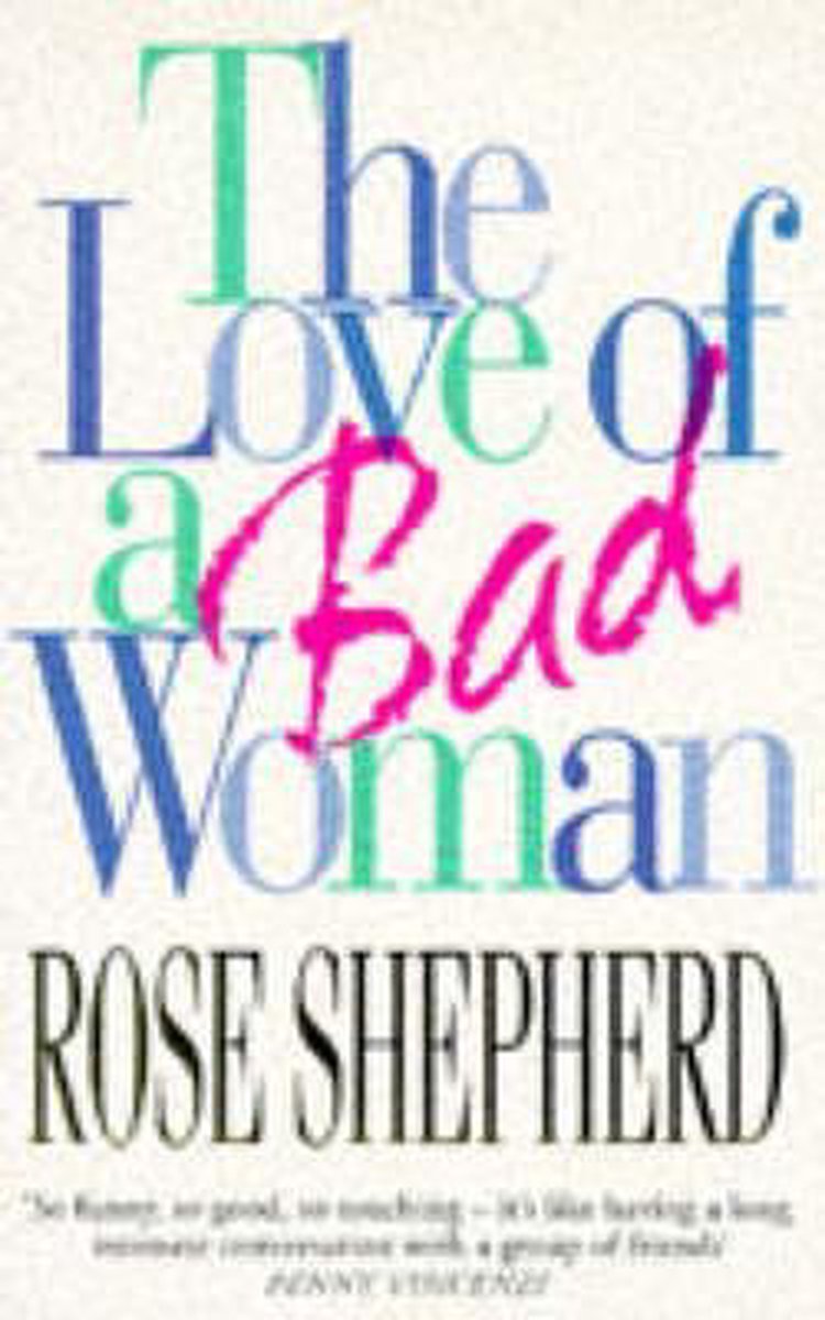 The Love of a Bad Woman