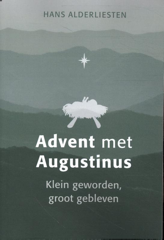 Hans Alderliesten Advent Met Augustinus thumbnail