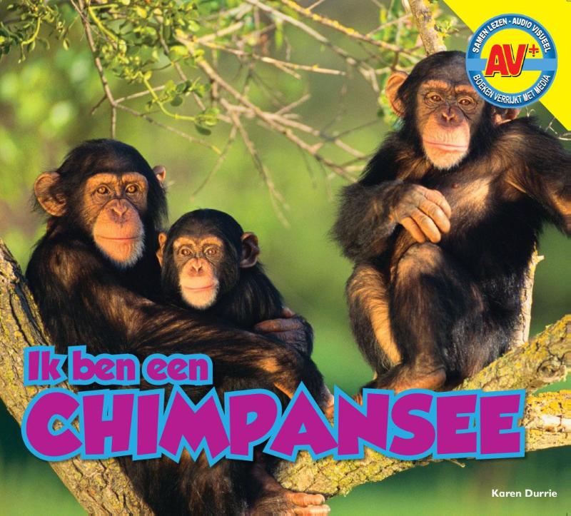 Chimpansee / Ik ben een ...