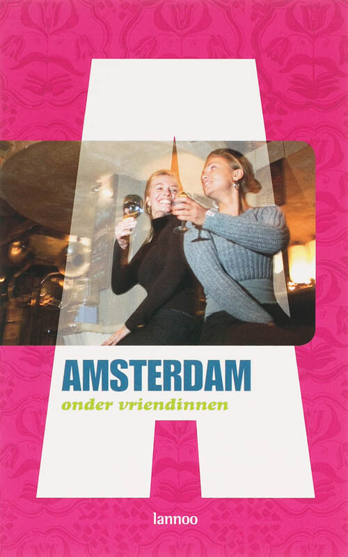Amsterdam / Onder vriendinnen