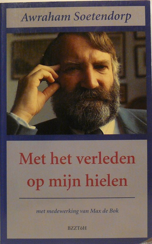 MET HET VERLEDEN OP MYN HIELEN
