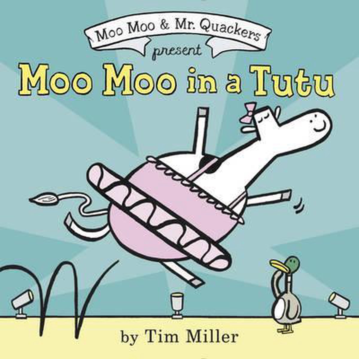 A Moo Moo and Mr. Quackers Book- Moo Moo in a Tutu