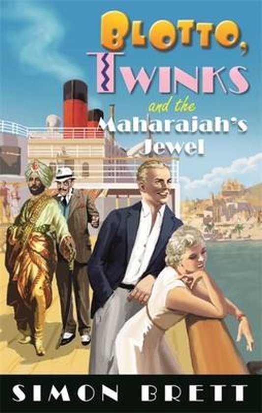 Blotto Twinks- Blotto, Twinks and the Maharajah's Jewel