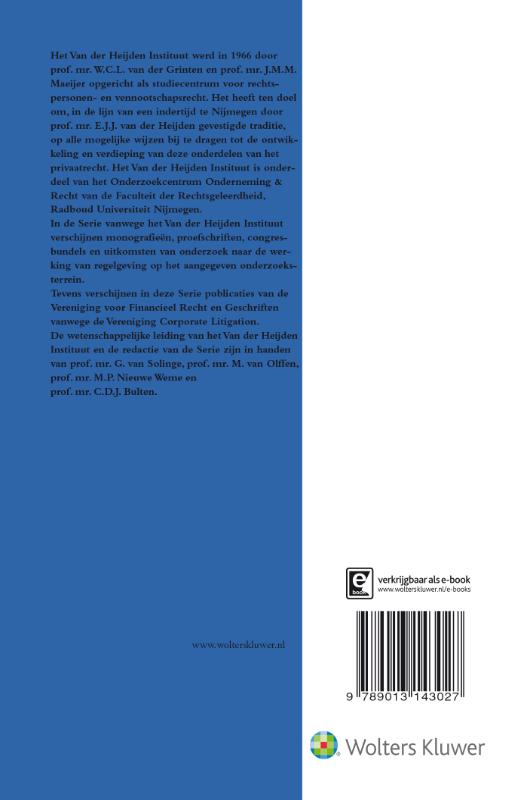 De optimale rechtsvorm voor de samenwerking in het beroep. Confectie of maatpak? / Serie vanwege het van der Heijden instituut / 139 achterkant