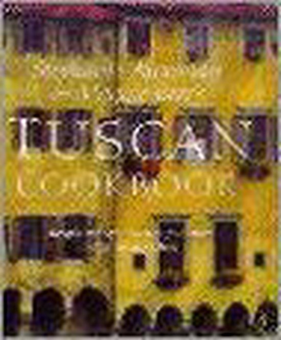 The Tuscan Cookbook