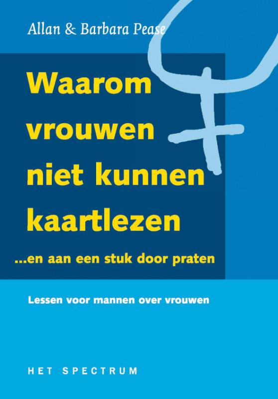 Waarom vrouwen niet kunnen kaartlezen... en aan een stuk door praten