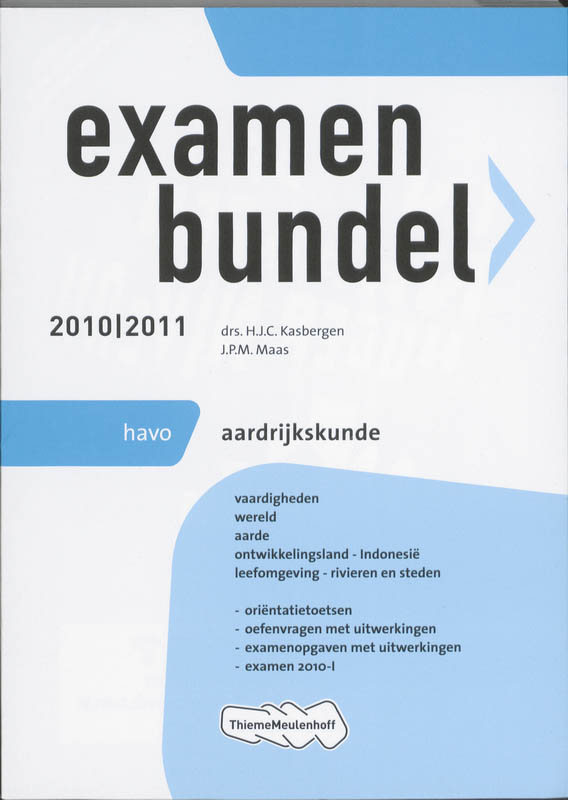 Examenbundel - Aardrijkskunde 2010/2011 - deel HAVO