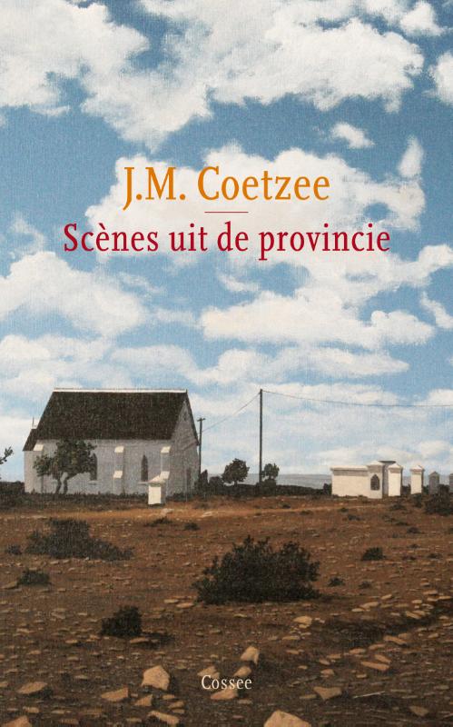 J.M. Coetzee Scènes Uit De Provincie thumbnail