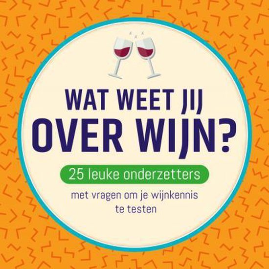 Wat weet jij over Wijn