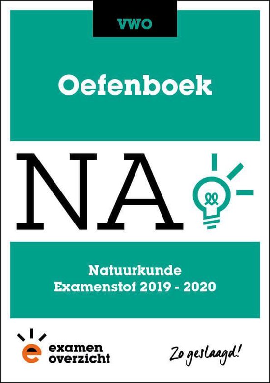 ExamenOverzicht - Oefenboek Natuurkunde VWO