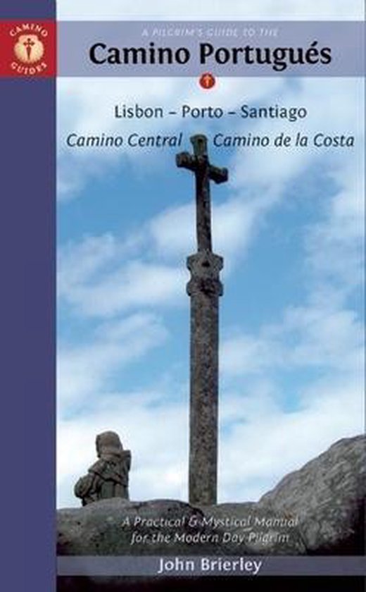 Pilgrim'S Guide to the Camino Portugues Sixth Edition