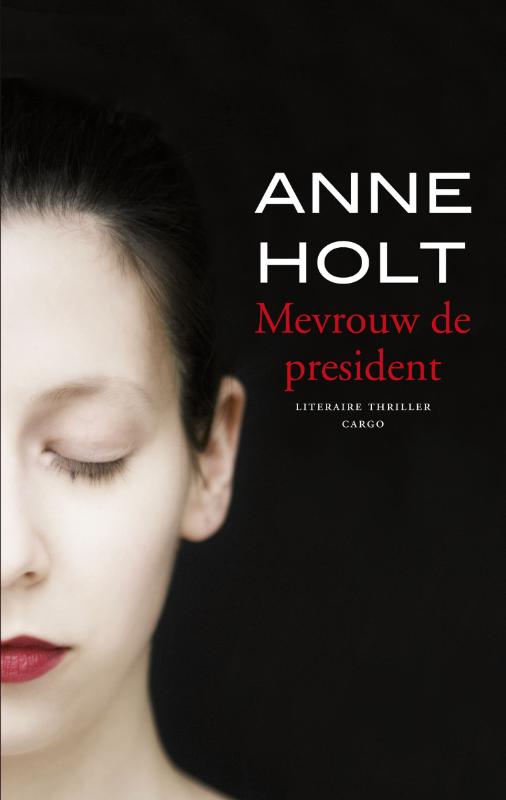 Anne Holt Mevrouw De President thumbnail