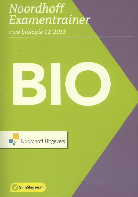 Noordhoff examentrainer  / Vwo biologie CE 2013