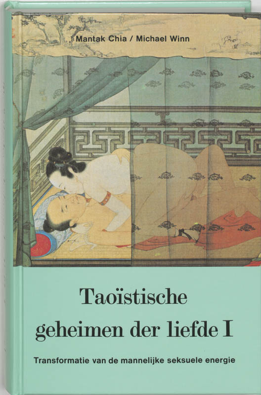 Taoistische geheimen der liefde (i) (man)