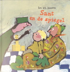 Sant en de spiegel (met gratis cassette)