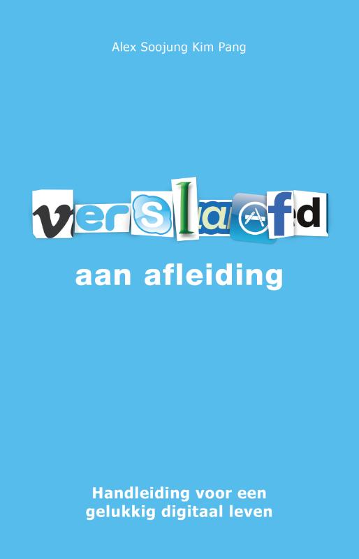 boekenbalie_9789021564227_cover Verslaafd aan afleiding