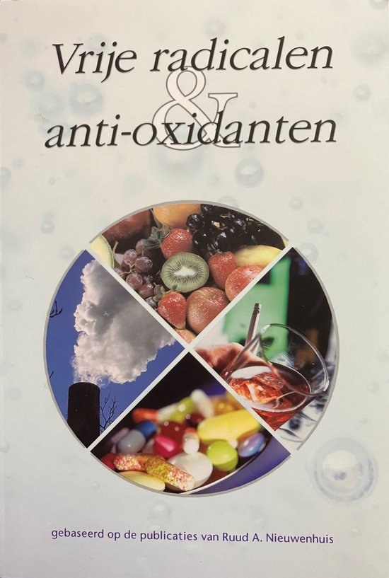 Vrije radicalen en anti-oxidanten