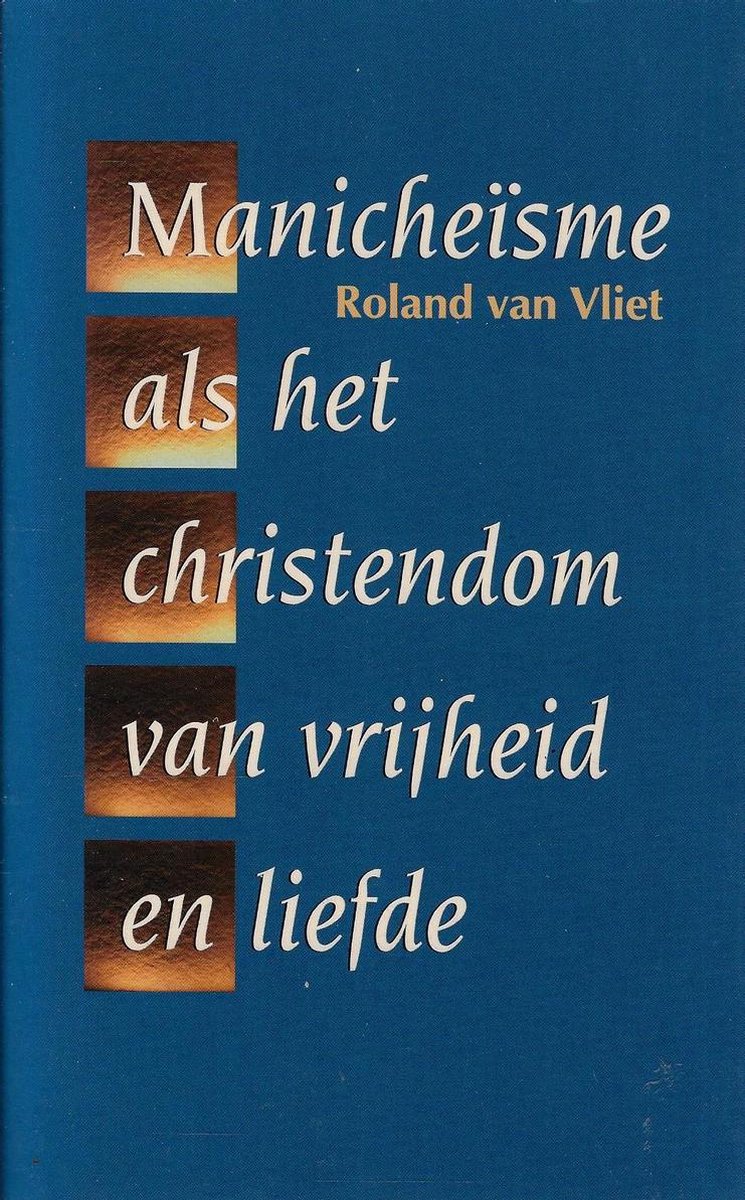 boekenbalie_9789024289684_cover MANICHEISME ALS CHRISTENDOM VAN VRIJHEID