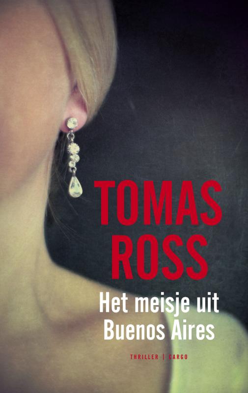 Tomas Ross Het Meisje Uit Buenos Aires thumbnail
