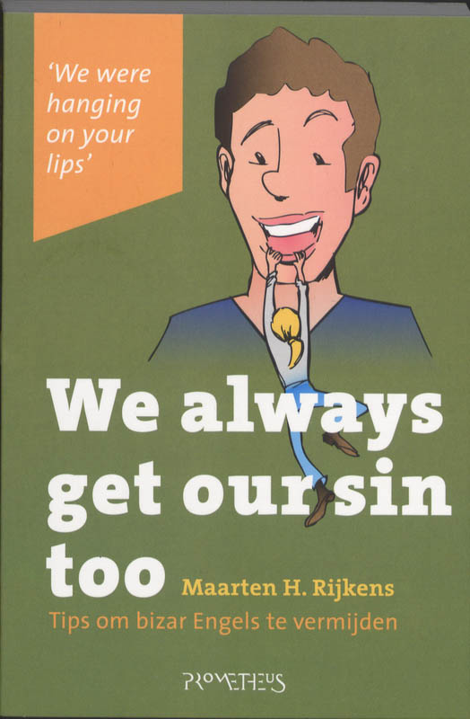 We always get our sin too