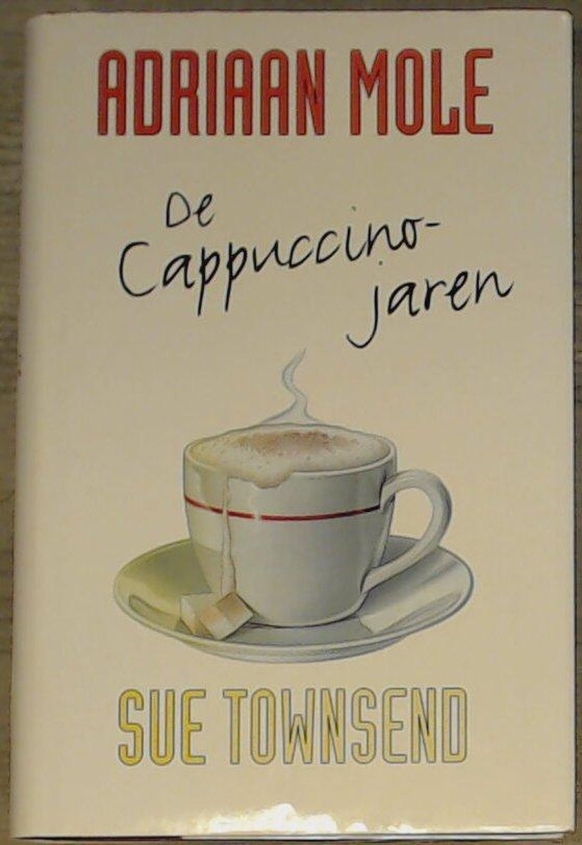 S. Townsend Adriaan Mole / De Dagboeken Van Adrian Mole / 5