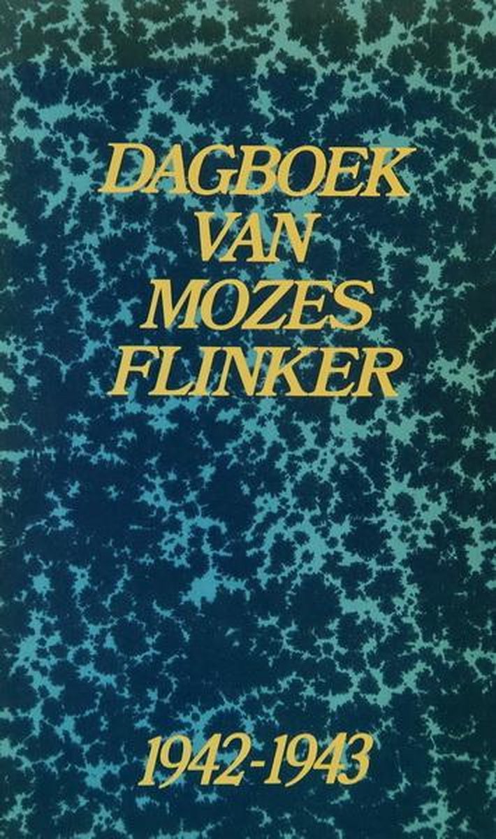 Dagboek van Mozes Flinker 1942-1943