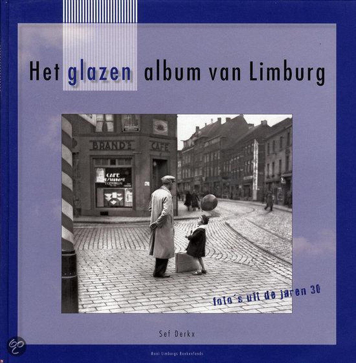 Glazen Album Van Limburg