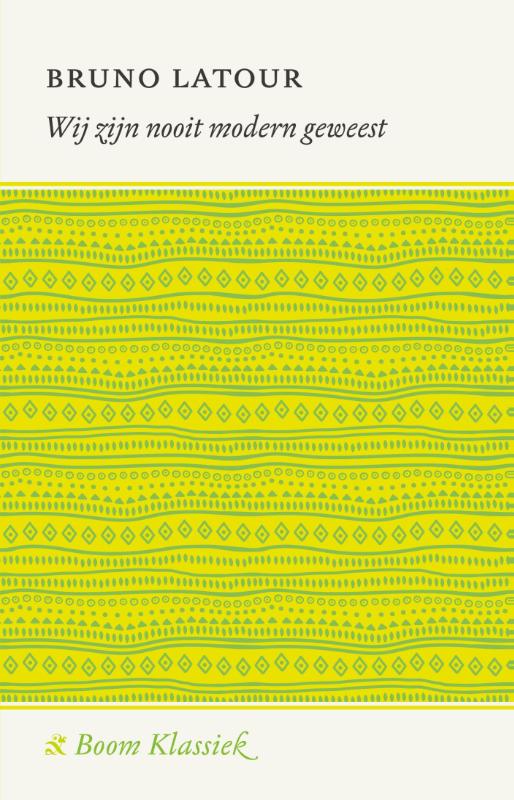boekenbalie_9789089537720_cover Wij zijn nooit modern geweest / Boom klassiek