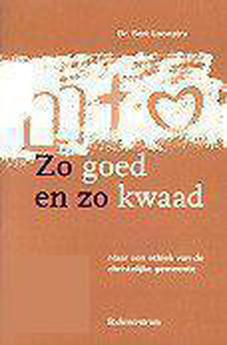 B. Loonstra Zo Goed En Zo Kwaad thumbnail