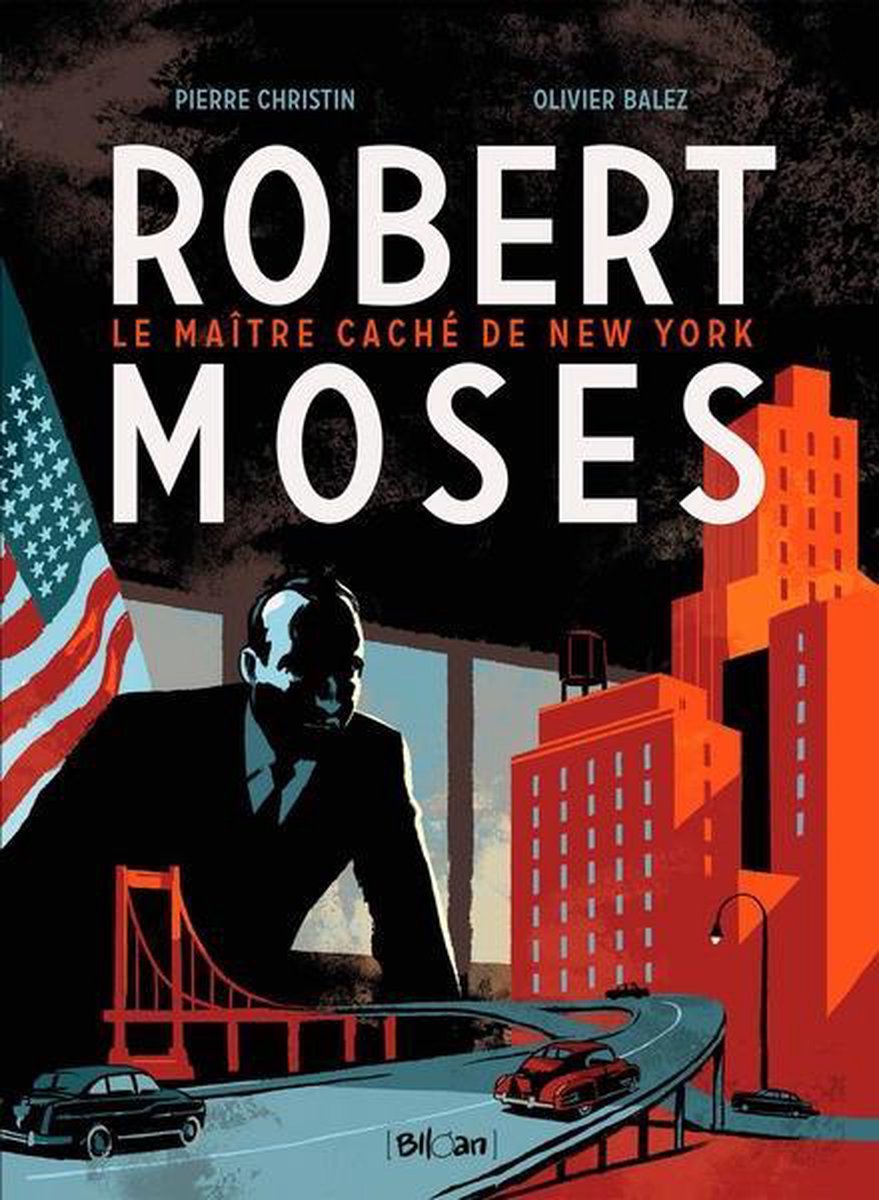 Robert moses hc01. de man die new york bouwde