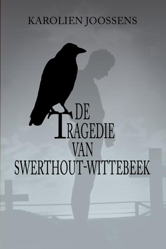 De tragedie van Swerthout-Wittebeek