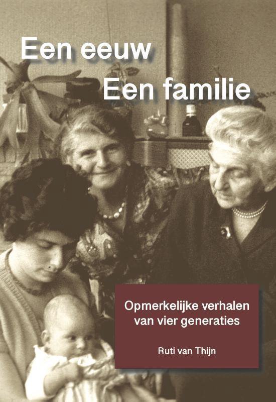 Een eeuw. Een familie